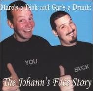 Various/Marcs A Dick And Gars A Drunkthe Johanns Face Story