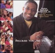 Because You Are Worthy