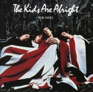 The Who/Kids Are Alright - Remaster