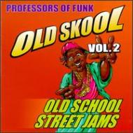 Old Skool Pof/Old Skool Street Jamz Vol.2