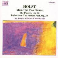 ホルスト (1874-1934)/(Pianos Duo)the Planets Etc： Vorster Chamberlain