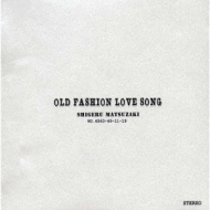 ꤷ/Old Fashoned Love Song