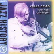 Funky Violin -Hungarian Jazzhistory 5