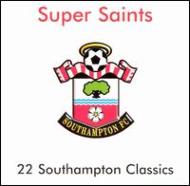 Various/Super Saints - 14 Southamptonclassics