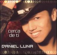 Daniel Luna/Cerca De Ti