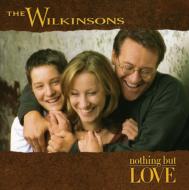 Wilkinsons/Nothing But Love