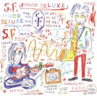 Sf /Mood Deluxe