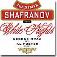 Vladimir Shafranov/White Nights