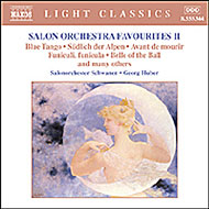 Salon Music Classical/Salon Orchestra Favorites Vol.2： Huber / Salonorchester Schwanen
