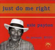 Asie Payton/Just Do Me Right