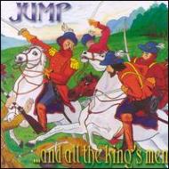Jump/And All The Kings Men