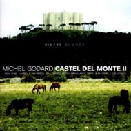 Michel Godard/Castle Del Monte 2 (Pietre Diluce)