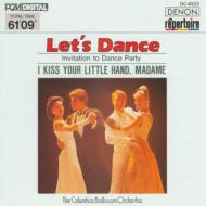 Columbia Ballroom Orchestra/Lets Dance  Invitation To Dance Party