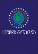 Story Of The Moody Blues -Legend Of A Band