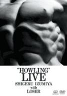 HOWLING LIVE