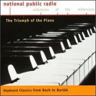 ԥκʽ/The Triumph Of The Piano Keyboard Classics From Bach To Bartok