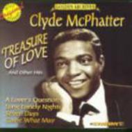 Clyde Mcphatter/Treasure Of Love And Other Hits