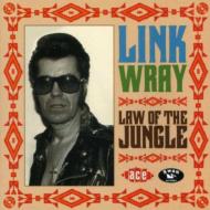 Link Wray/Law Of The Jungle