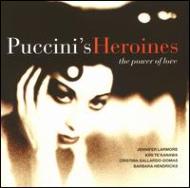 Puccini's Heroines-opera Arias: Te Kanawa, Hendricks, G-domas, Etc