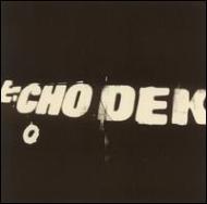 Echo Dek (Dub Version Of Vanishing Point)