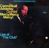 Cannonball Adderley/Mercy Mercy Mercy