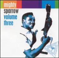 Mighty Sparrow/Mighty Sparrow Vol.3