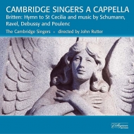 羧ʥ˥Х/Rutter / Cambridge Singers A Cappella-britten Brahms Schumann Ravel Etc