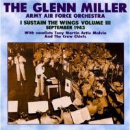 Glenn Miller/I Sustain The Wings Vol 3