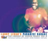 Larry Levan's Paradese Garage-Legend Of Dance Music Vol.2 ...