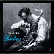 John Greiner/Shades