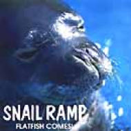 SNAIL RAMP/Flatfish Comes