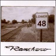 Lower 48/Ranchero