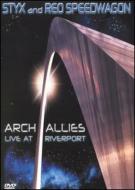 Arch Allies -Live At Riverport