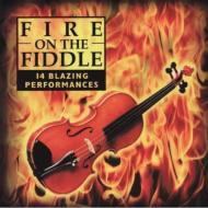 Various/Fire On The Fiddle - 14 Blazing Performances