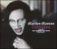 Tainted Love : Marilyn Manson | HMV&BOOKS online - WPCR-11265