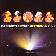 DA PUMP TOUR 2000 BEAT BALL : DA PUMP | HMV&BOOKS online - AVBT-91006