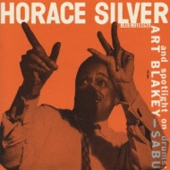 Horace Silver Trio And Art Blakey