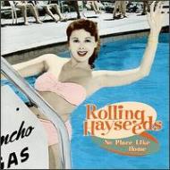 Rolling Hayseeds/No Place Like Home