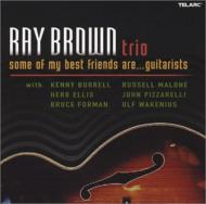 Ray Brown/Some Of My Best Friends Are...guitarists