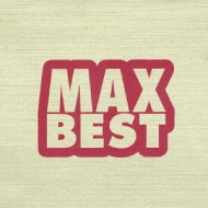 Max Best | HMV&BOOKS online - SRCS-2384