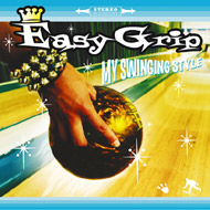 EASY GRIP/My Swinging Style
