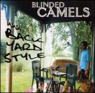 Blinded Camels/Inna Backyard Style