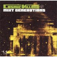 Cosmic Village/Mixt Generations