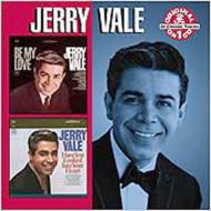 Jerry Vale/Be My Love / Have You Looked Into Your Heart