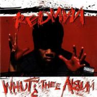 Redman/What Thee Album