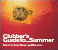 Clubber's Guide To Summer / Remixed By Sean Quinn & Bredon