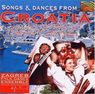 Zagreb Folk Dance Ensemble/Songs  Dances From Croatia