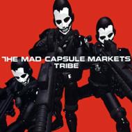 Tribe : THE MAD CAPSULE MARKETS | HMV&BOOKS online - PPCD70762