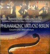 Verdi / Puccini / Offenbach/(Strings)quartet / Crisamtemi / Serenade： Philharmonic Virtuoso Berlin