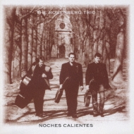 Noches Calientes アランフェス協奏曲 : Rosenberg Trio